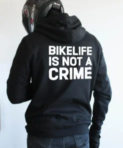 Bikelife is not a crime hoodie