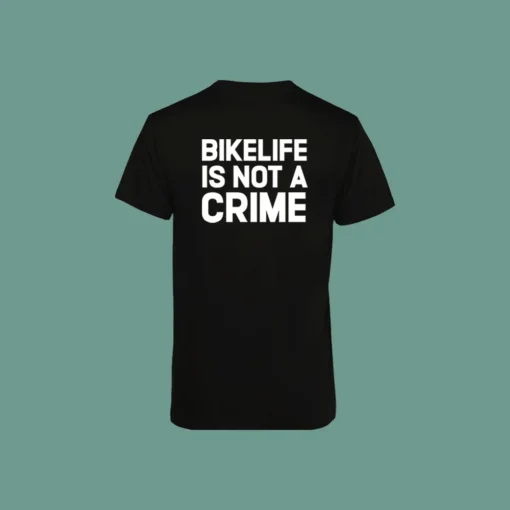 Bikelife is not a crime T-Shirt